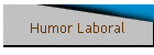 Humor Laboral